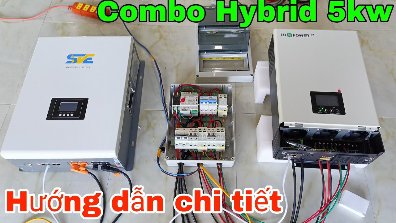 Hướng dẫn đấu nối chi tiết Hybrid Luxpower SNA 5kw với tủ điện ráp sẵn