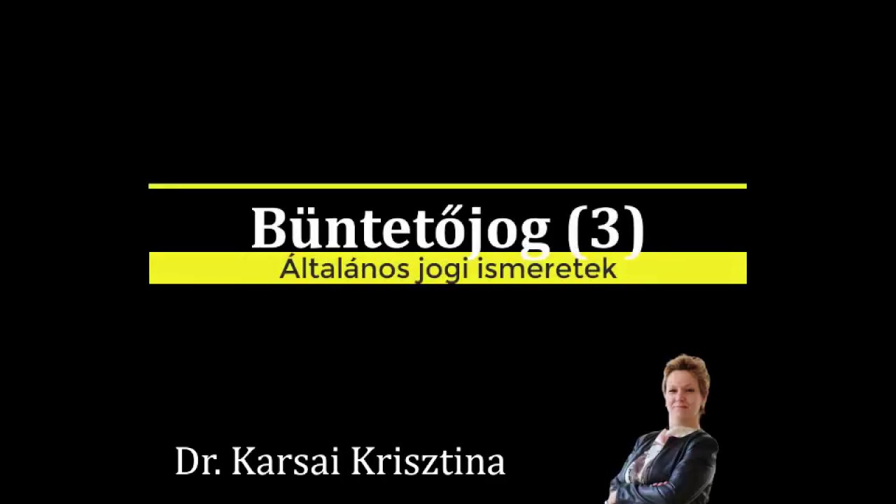 Büntetőjog 3.