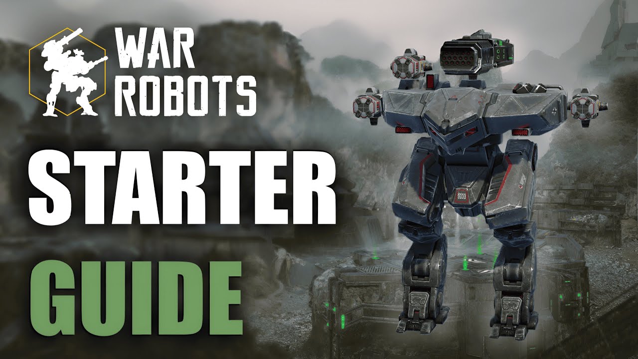 War Robots BEGINNERS GUIDE! WR Starter Guide