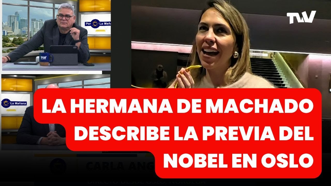Clara Machado desde Oslo: “María Corina siempre elige lo mejor para Venezuela” | Por la Mañana