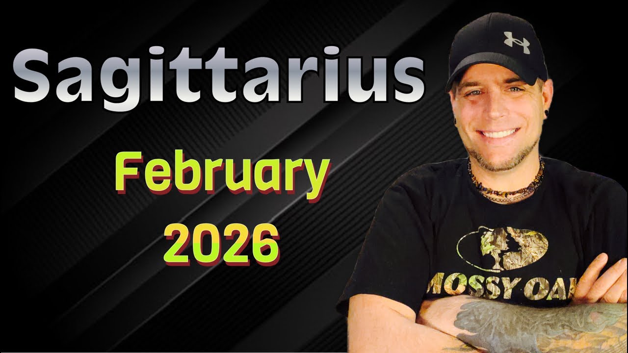 Sagittarius - February 2026