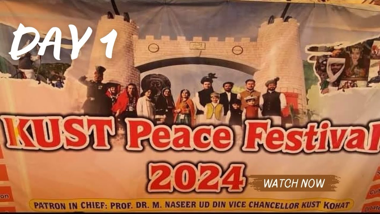 Kohat University of Science and Technology Peace Festival 2024 | Time travelers of Pakistan