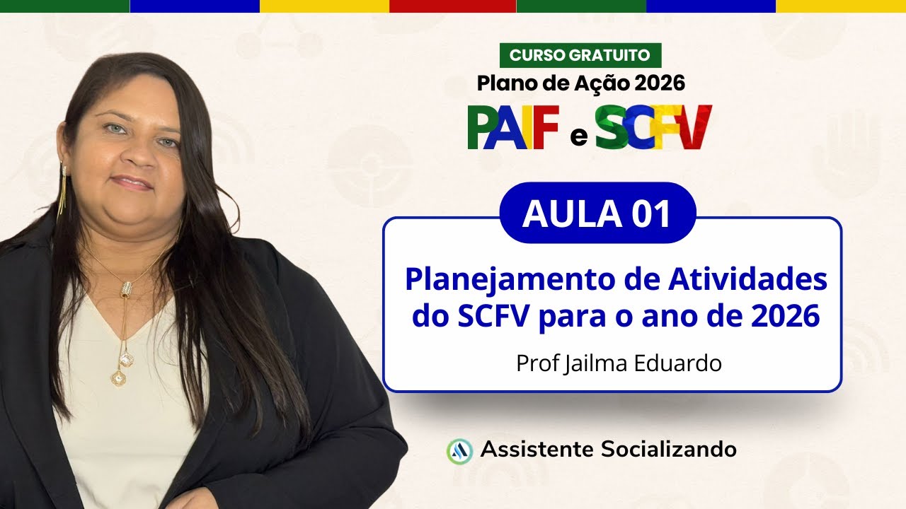 Aula 01 - Planejamento de Atividades do SCFV para o ano de 2026