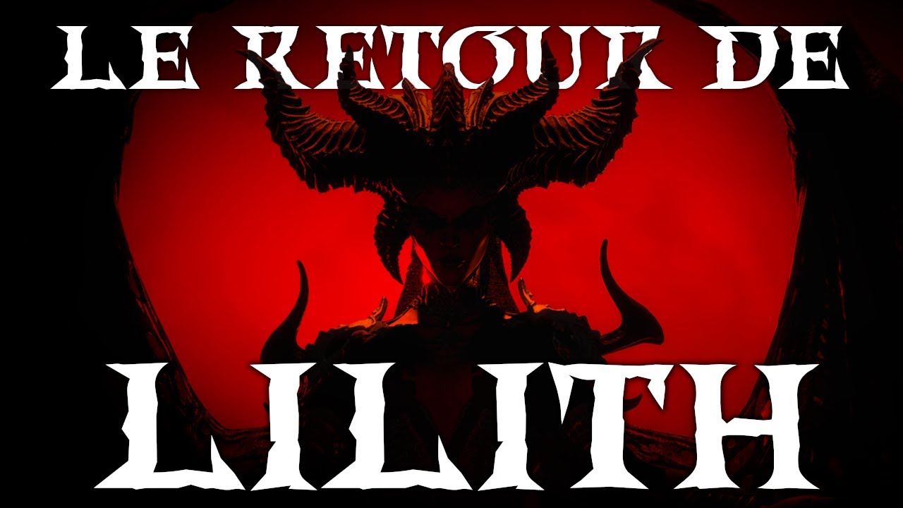 L'histoire de DIABLO 4 - Le retour de LILITH