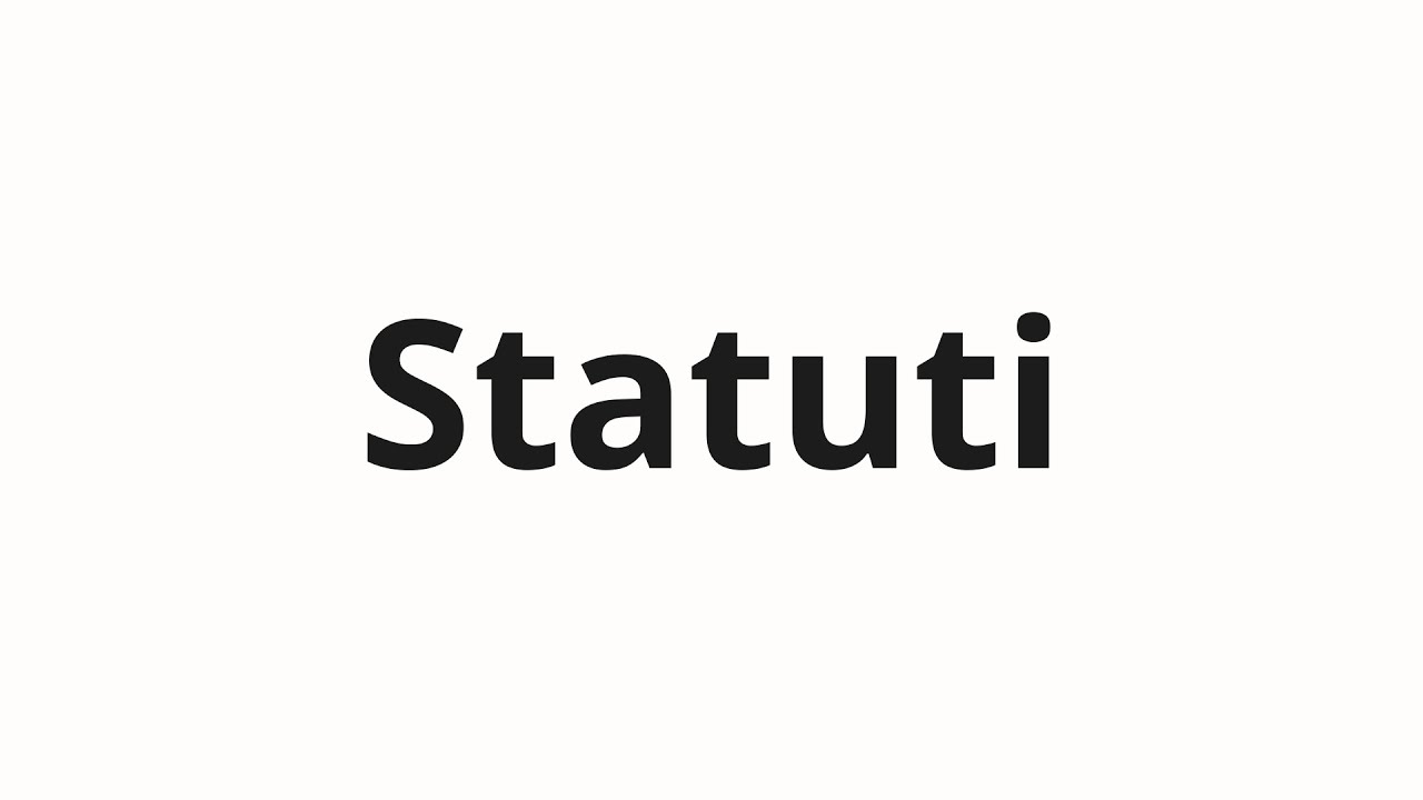 Jak wym&oacute;wić Statuti