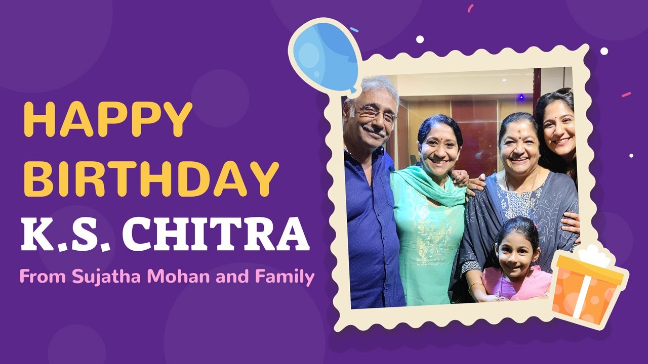 Happy 60th Birthday to dearest Chitra - From Sujatha Mohan and Family