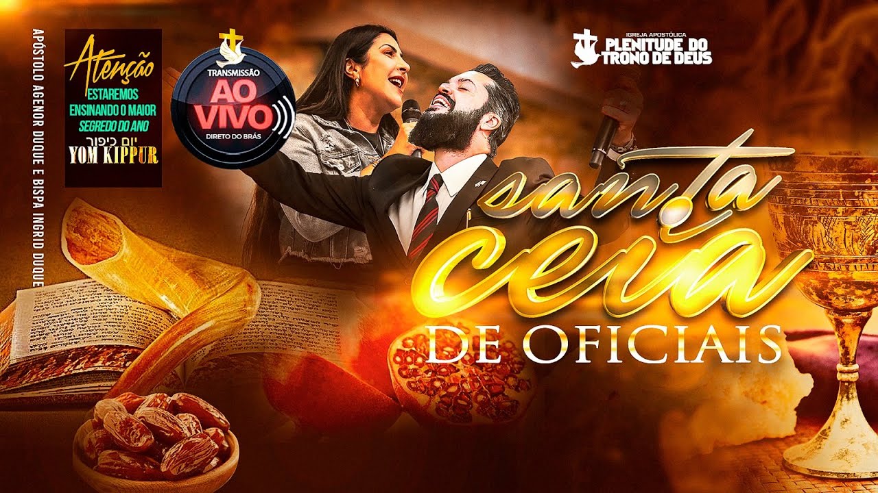 SANTA CEIA DE OFICIAIS - 25/09/25 - AP&Oacute;STOLO AGENOR DUQE E BISPA INGRID DUQUE - IAPTD AO VIVO