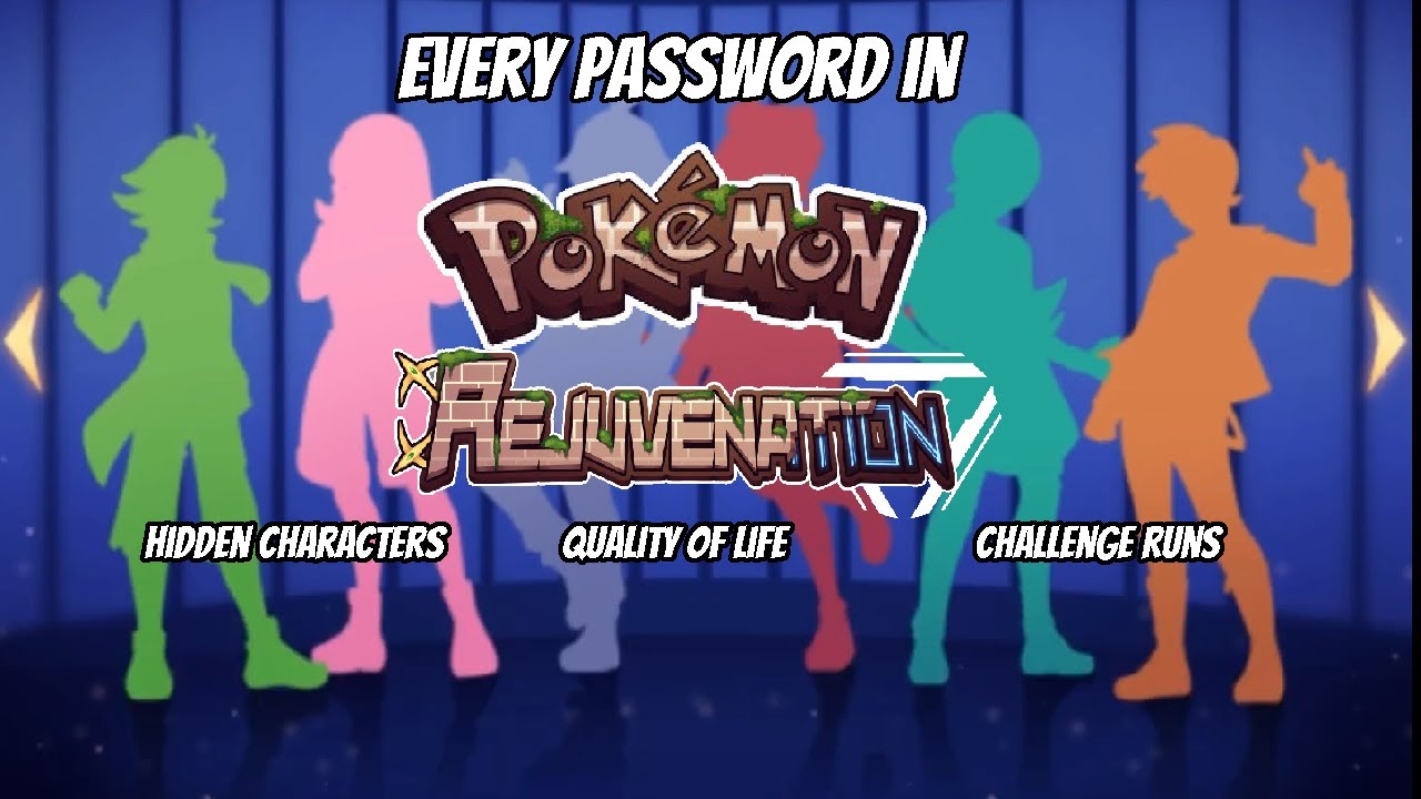 ALL PASSWORDS IN POKEMON REJUVENAITON