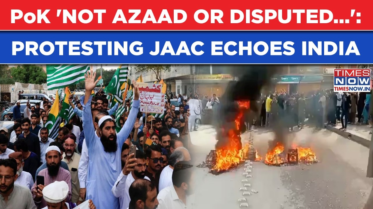 PoK On Boil: JAAC Echoes India, Leader's Big Admission As Rawalakot Protests Give Sharif Nightmares