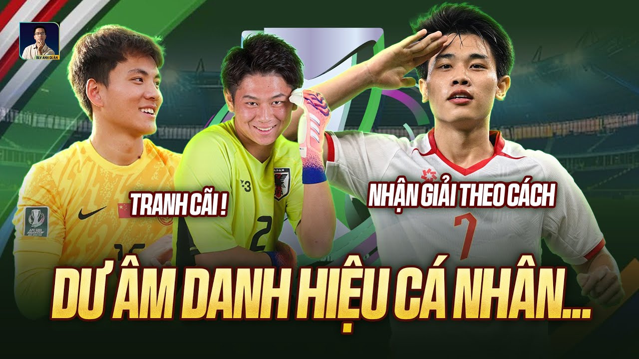 U23 TRUNG QUỐC PHẪN NỘ KHI THỦ MÔN LI HAO ‘TRƯỢT GIẢI’, ĐÌNH BẮC NHẬN DANH HIỆU THEO CÁCH ĐẶC BIỆT…