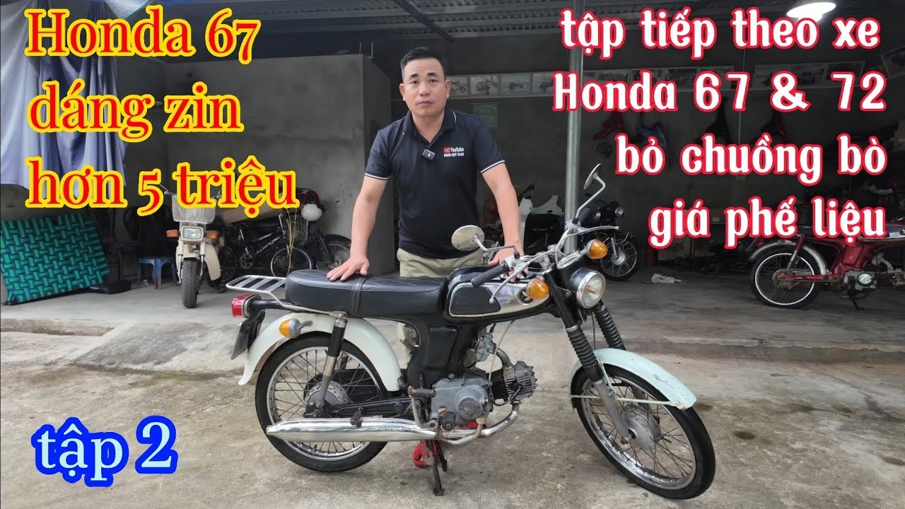 tập 2  Honda 67 dáng zin hơn 5 triệu
