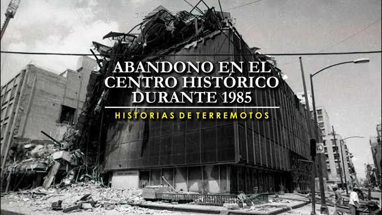 Abandono en el Centro Histórico durante 1985