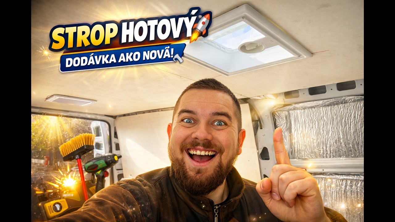 Naša dodávka má strop a opravili sme chybu v tesnení okna. !