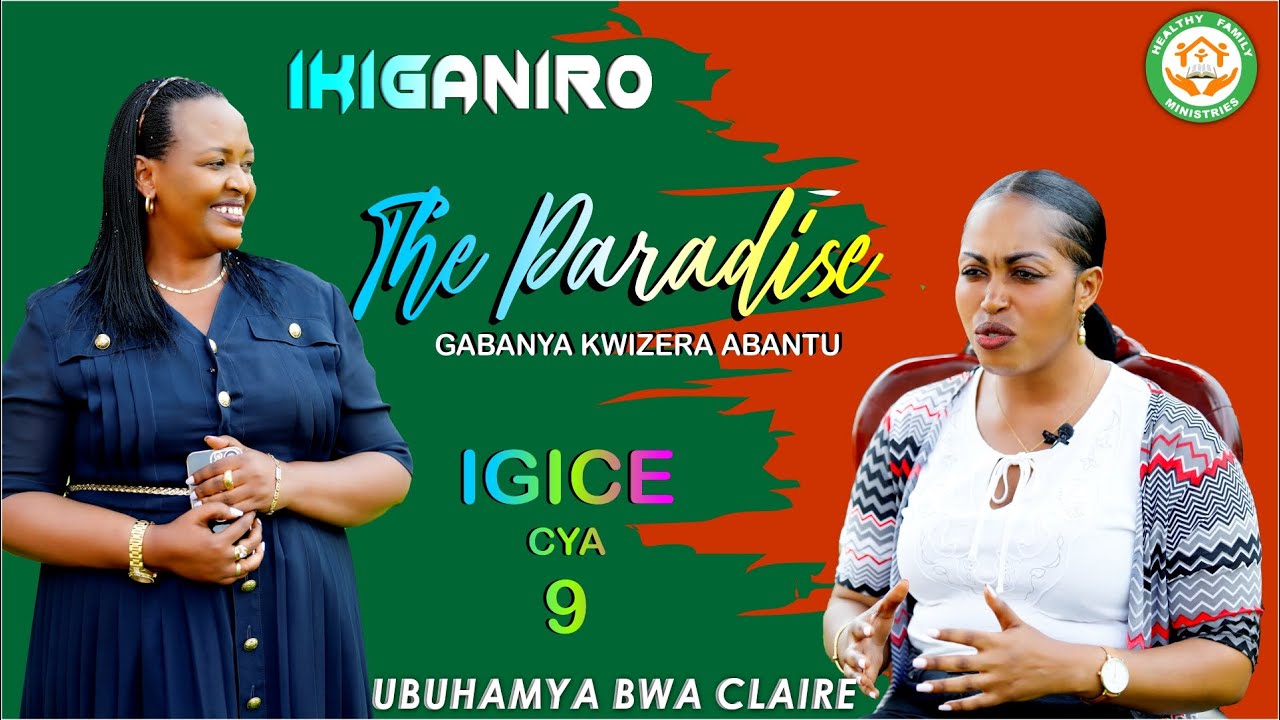 UBUHAMYA BWA CLAIRE IGICE CYA 9 (IBYABAYE NYUMA Y'UKO UMUPFUMU AROGA CLAIRE NTAPFE)