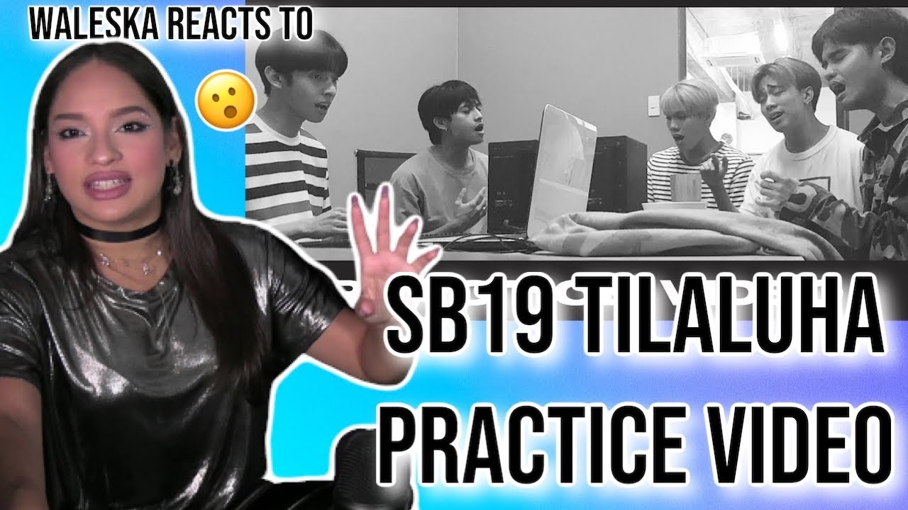 SB19 shows REAL RAW Vocals😮👌🔊 |Waleska reacts to SB19 - Tilaluha [Practice Video]