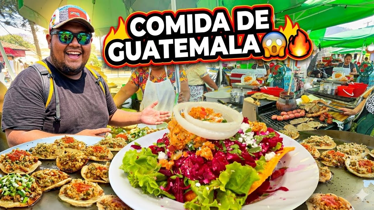 As&iacute; es la COMIDA de GUATEMALA 🇬🇹 | Probando comida callejera DELICIOSA 😱🔥