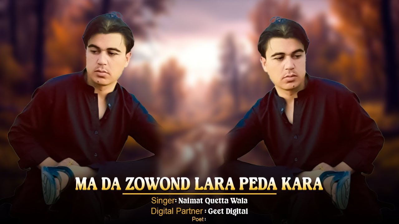 Ma Da Zowond Lara Peda Kara  | Naimat Quetta Wala New Songs 2025 | | Chman Wala New Songs