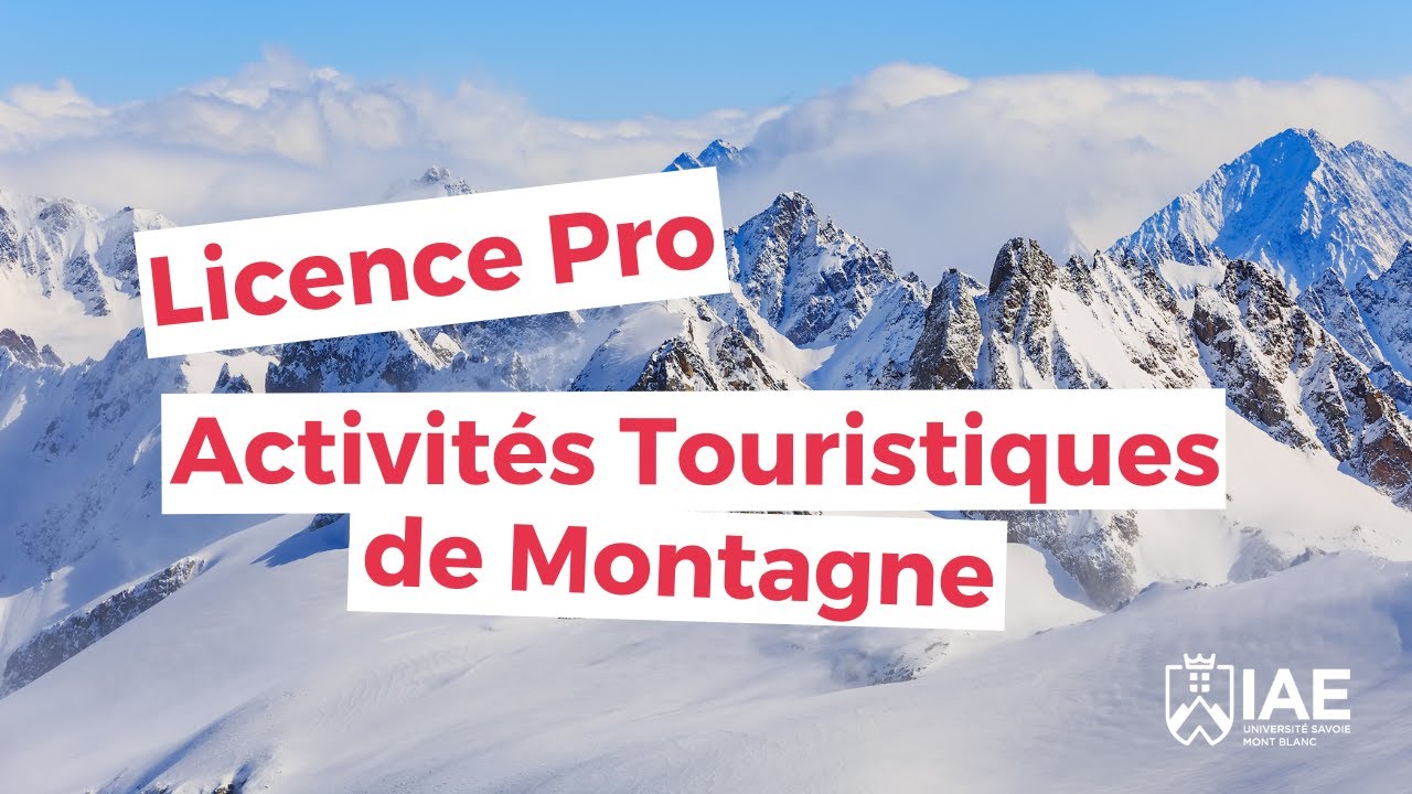 Témoignage : Licence 3 Activités Touristiques de Montagne à l'IAE Savoie Mont Blanc