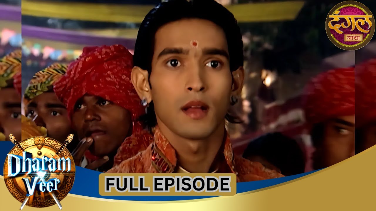 Dharam Veer | Full Episode 19 | Vikrant Massey, Rajat Tokas, Mugdha Chaphekar | Dangal TV Gathaa