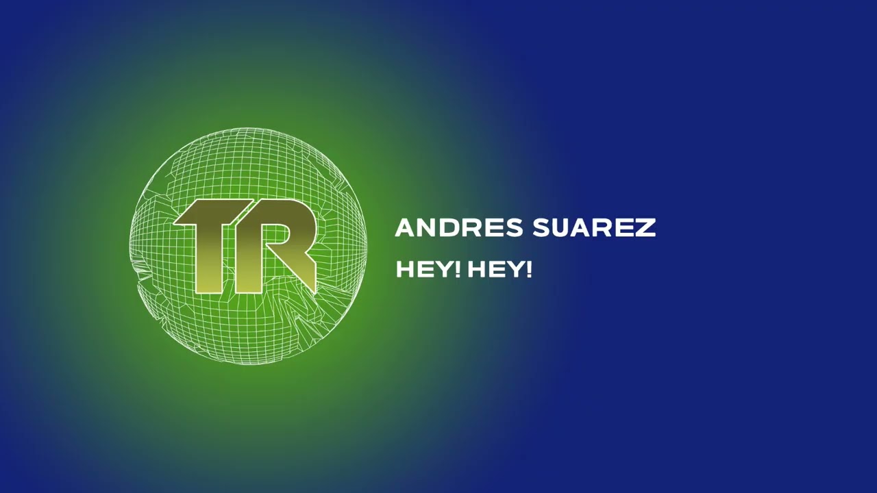 Andres Suarez - Hey! Hey! (Original Mix)