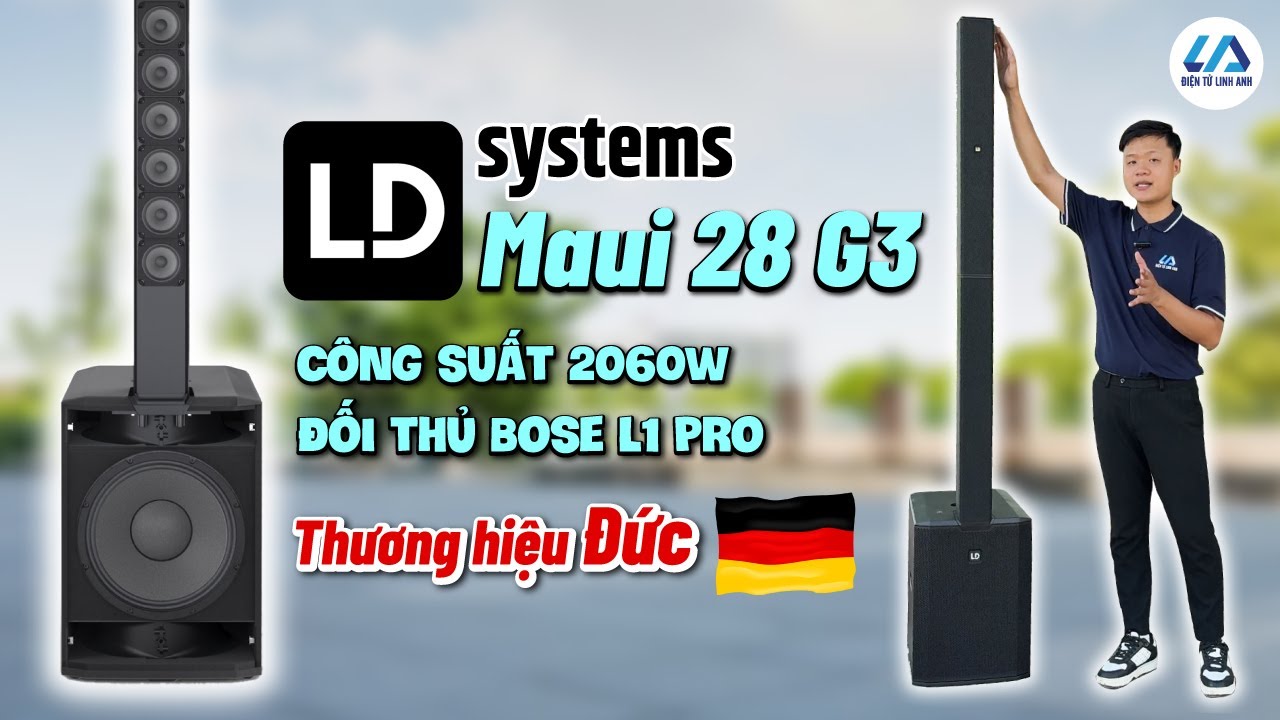 LD Systems MAUI 28 G3: Siêu phẩm loa cột trình diễn đến từ Đức