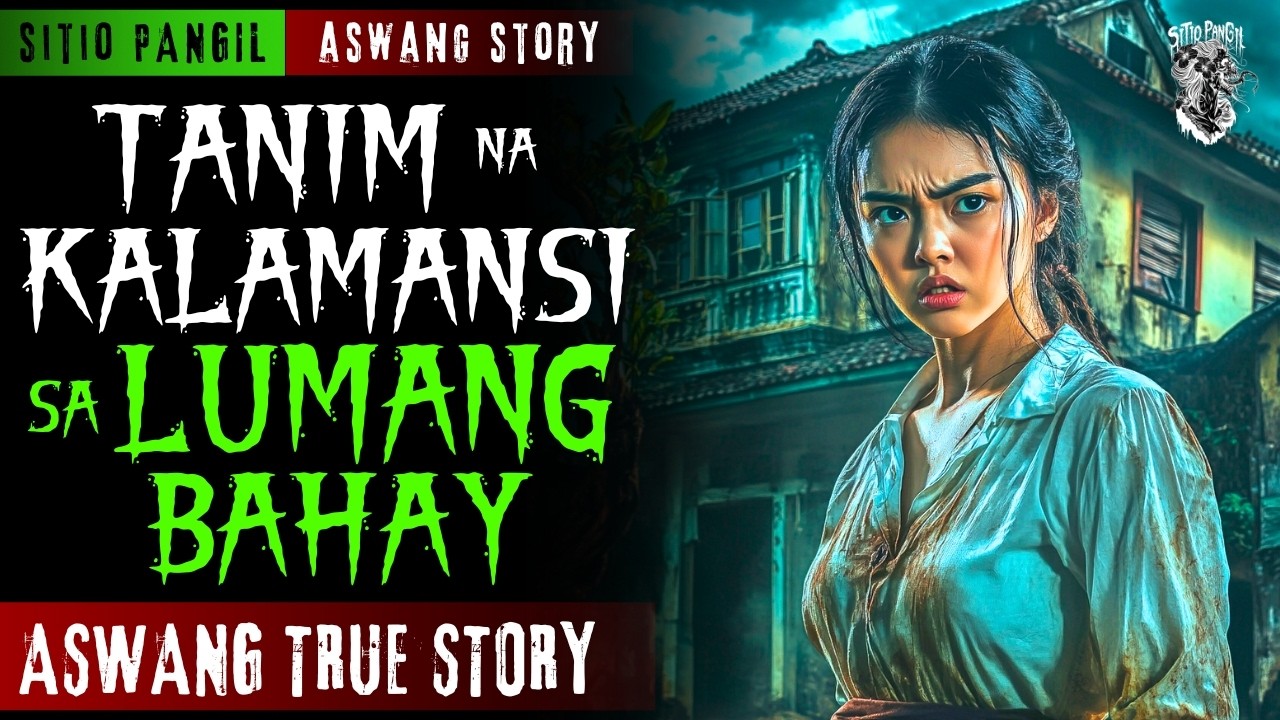 KWENTONG ASWANG | TANIM NA KALAMANSI SA LUMANG BAHAY | ASWANG STORY | TRUE STORY