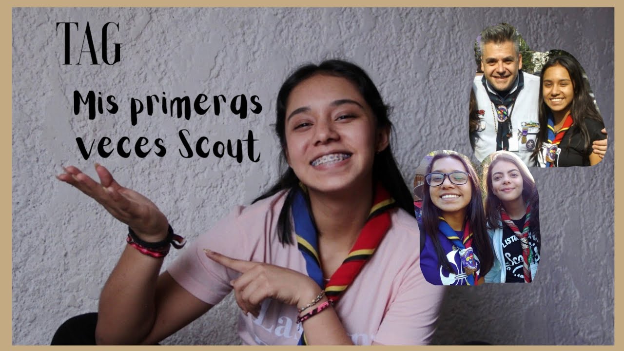 TAG PRIMERAS VECES SCOUT // Yiss Salazar