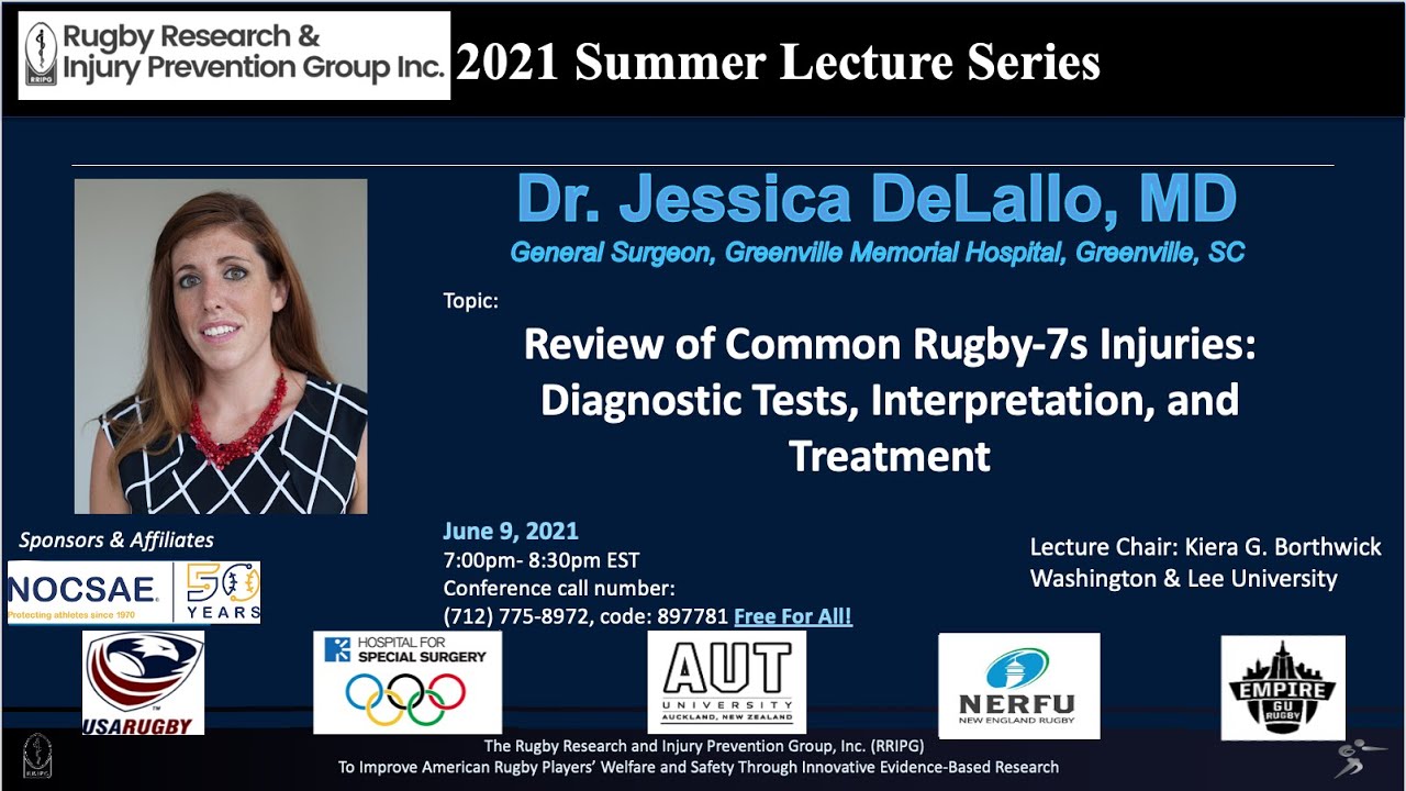 Common Rugby-7s Injuries: Diagnostic Tests, Interpretation & Treatment | 2021 SUMMER LECTURE SERIES