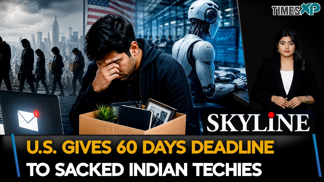 U.S. Gives 60 Days Deadline To Sacked Indian Techies| Indians In The U.S.| Skyline With Driti Atri