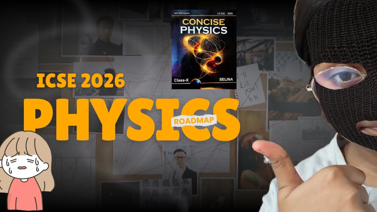 LAST MINUTE PHYSICS 10TH ICSE VENT+TIPS