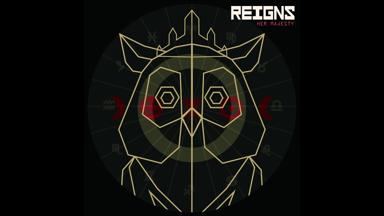 Reigns: Her Majesty OST: I'll Do My Crying in the Reigns, Too by Jim Guthrie & JJ Ipsen