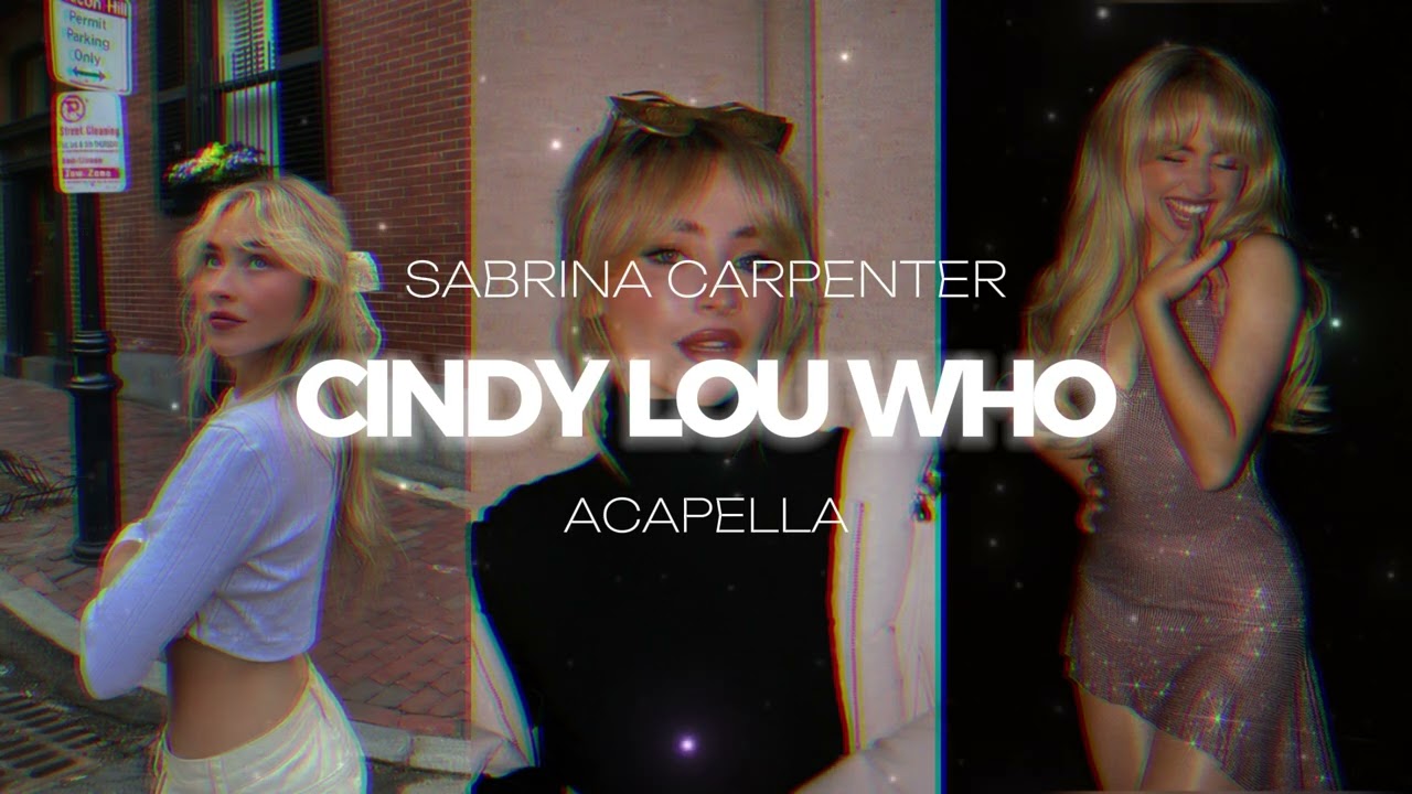 Sabrina Carpenter - cindy lou who (ACAPELLA)