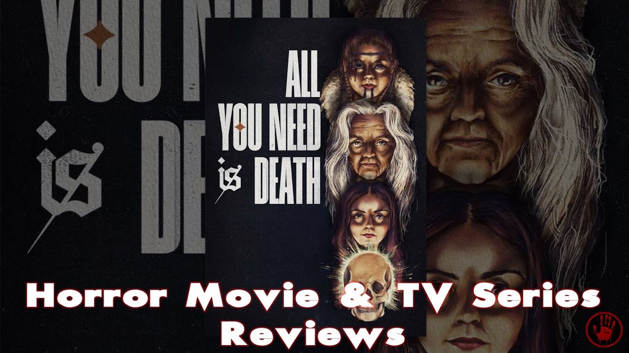 Horror Movie Review | 'All You Need Is Death' (2023) Folk Lore Horror