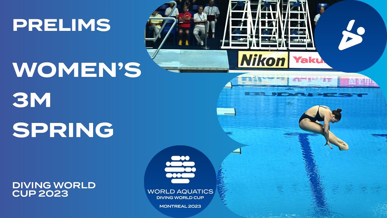 LIVE | Women's 3m Springboard Prelim B | Diving World Cup 2023 | Montreal