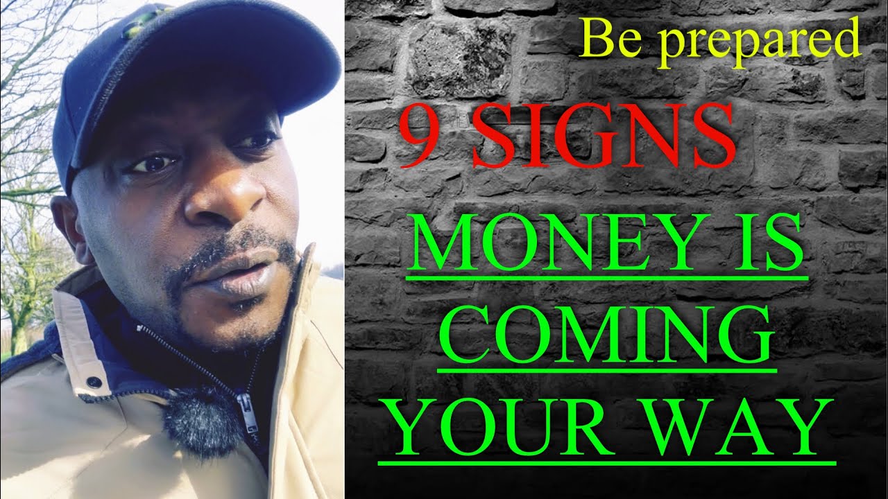 9 SIGNS MONEY 💴 IS COMING YOUR WAY‼️BE PREPARED #money#youtube#video