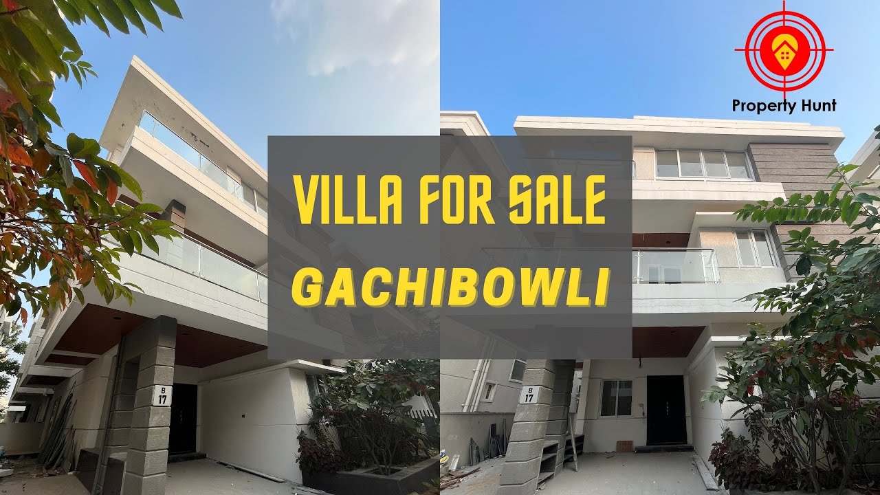 Luxury Villas for Sale in Gachibowli | Villas in Gachibowli | Villas in Hyderabad | Property Hunt