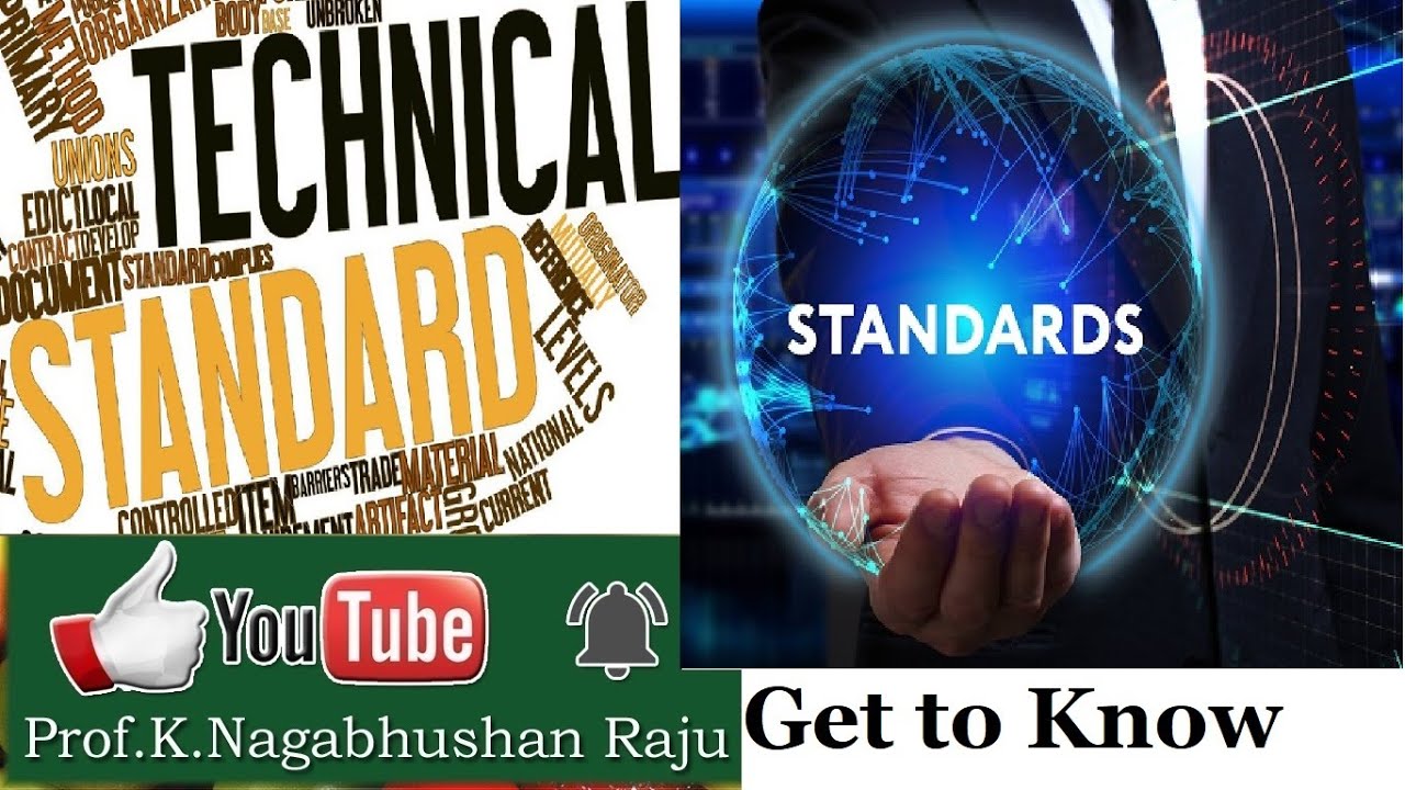Get to Know About Technical Standards | International Standards | Role of Technical Standards