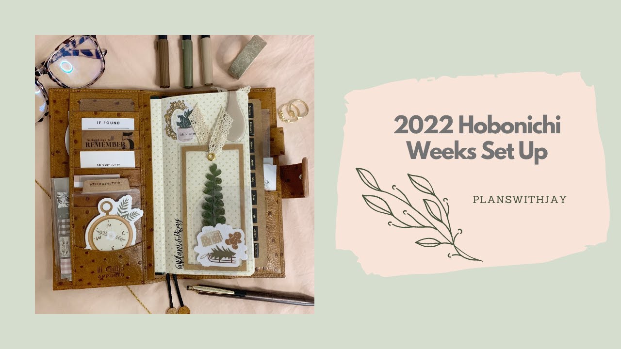 2022 HOBONICHI WEEKS SETUP | How I am using my planner in 2022