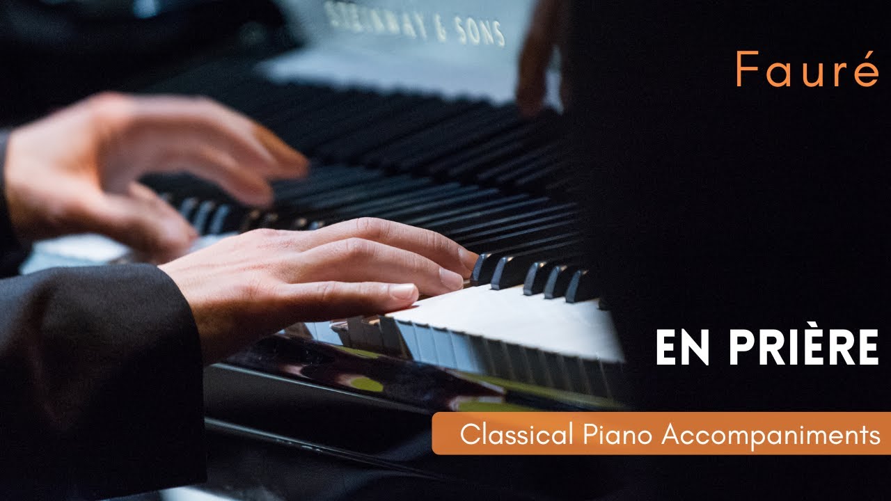 Fauré: En prière (Transposed, F major) [Piano Accompaniment]