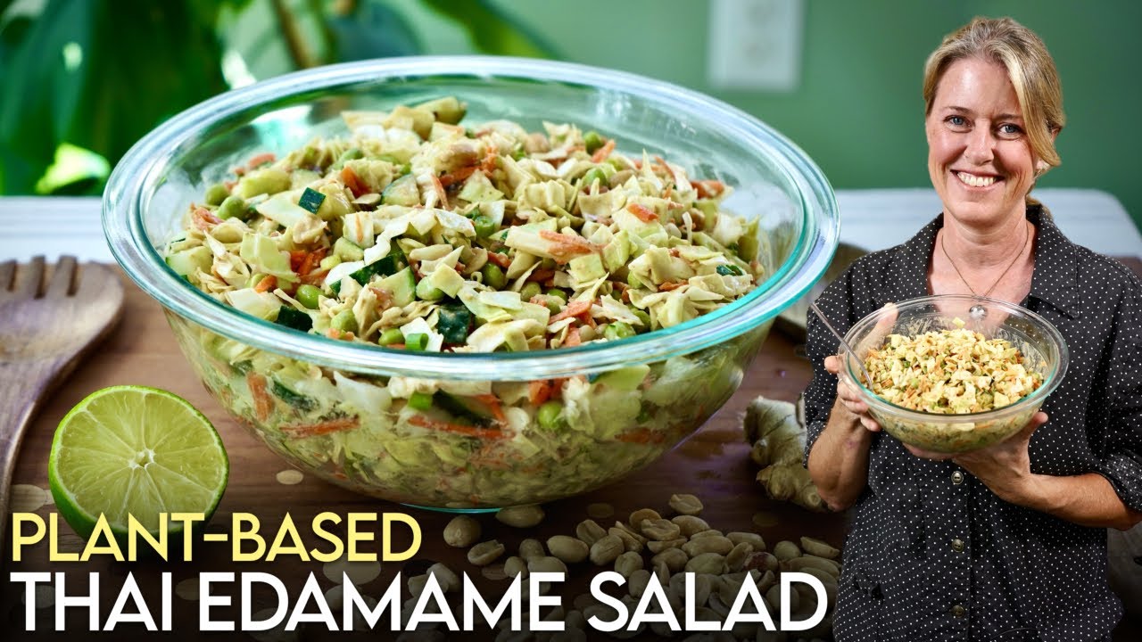 Delicious Thai Edamame Salad + Plant-Based Healthy!