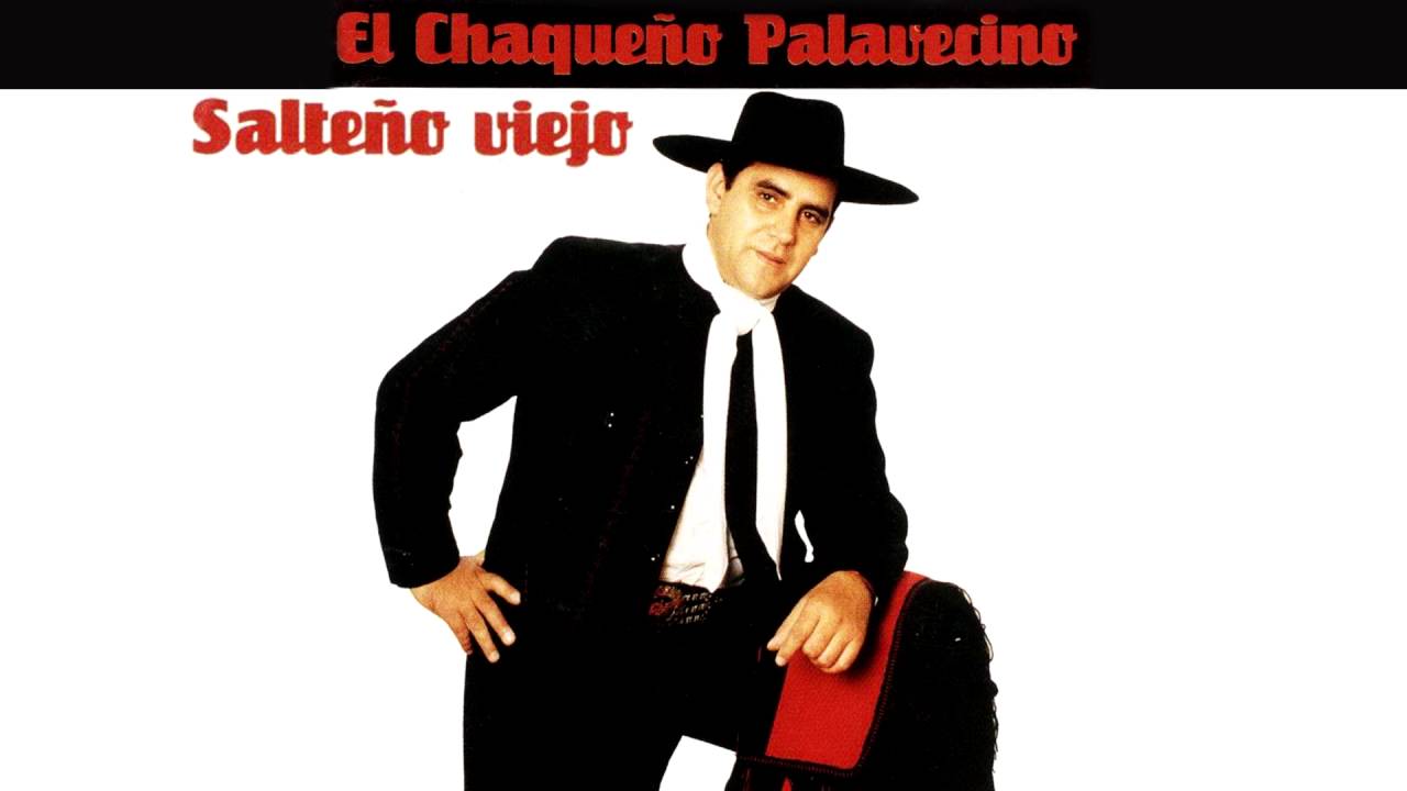 Chaque&ntilde;o Palavecino - Zamba del Carpintero