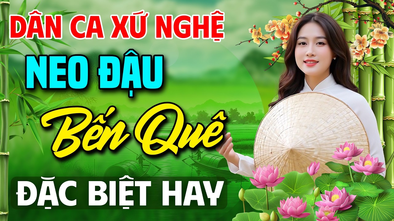 Neo Đậu Bến Quê➤Nhạc Dân Ca Xứ Nghệ MỚI RA LÒ CỰC HAY✨LK Nhạc Sống Thôn Quê NGHE LÀ PHÊ