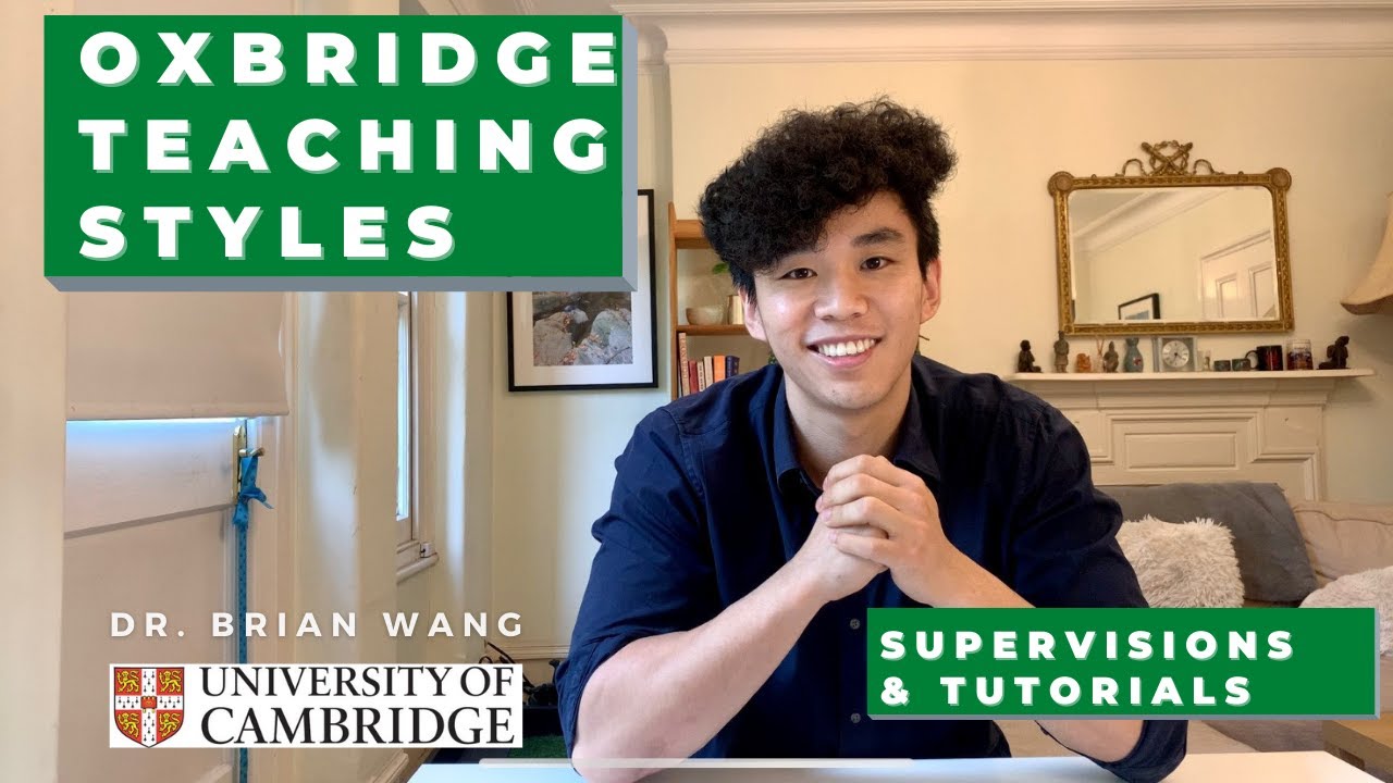 Oxford & Cambridge University (Oxbridge) Student Life | Teaching Style (Tutorials & Supervisions)