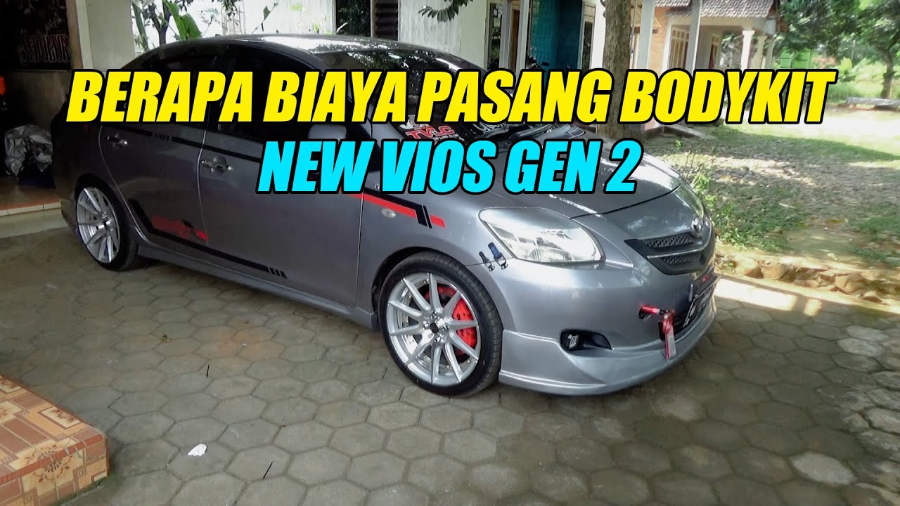 Habis Berapa Pasang Bodykit Mobil New Vios gen 2