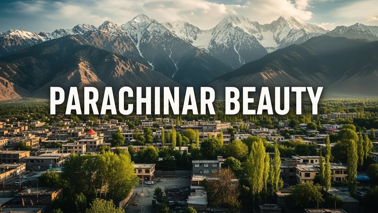 Parachinar Khyber Pakhtunkhwa 🇵🇰 | Natural Beauty, Culture & Daily Life | MN Vlogs