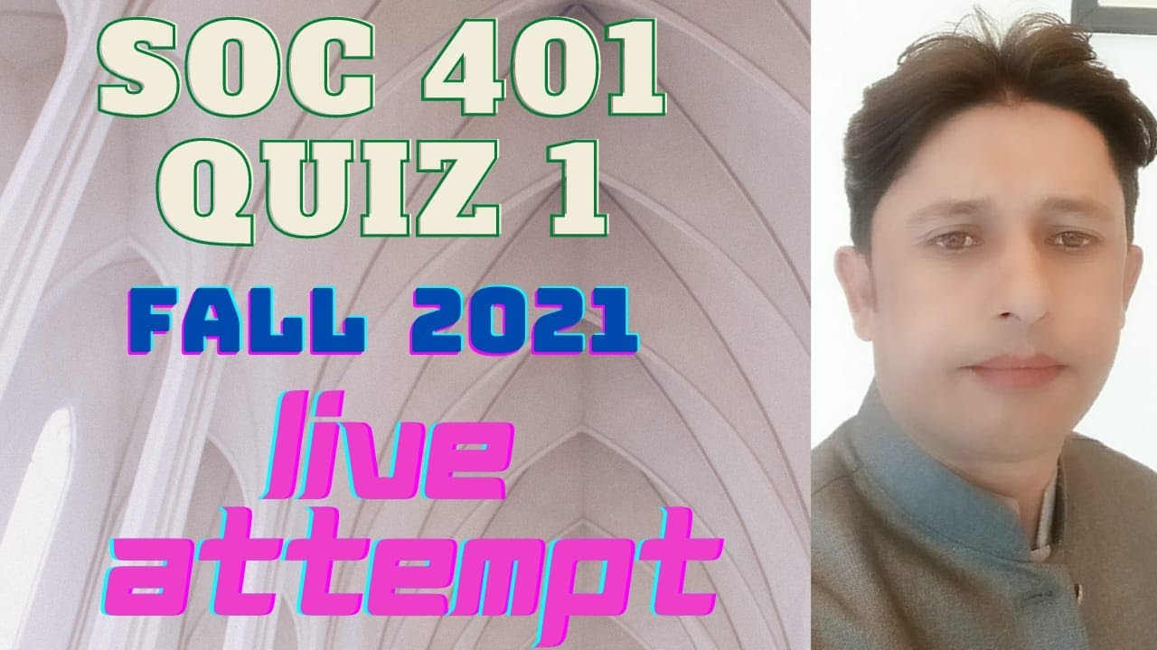 SOC 401 Quiz 1 fall 2021 live attempt