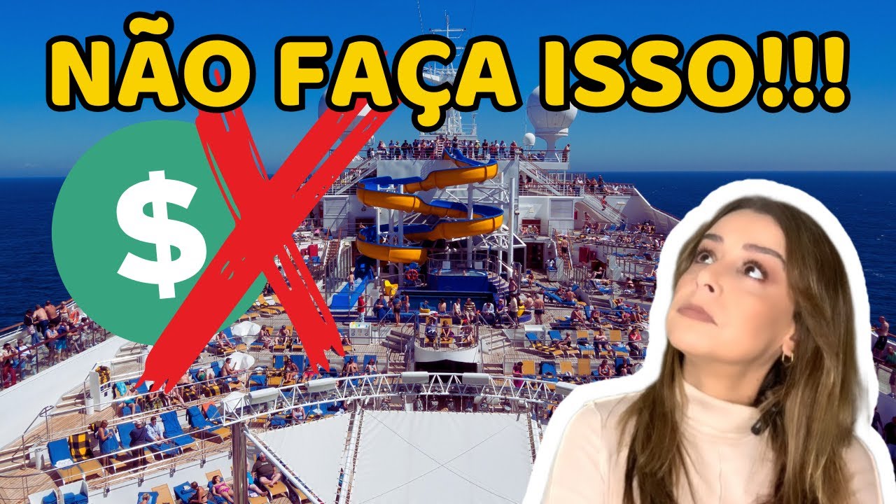 6 ARREPENDIMENTOS DE GASTOS NO CRUZEIRO MAR&Iacute;TIMO