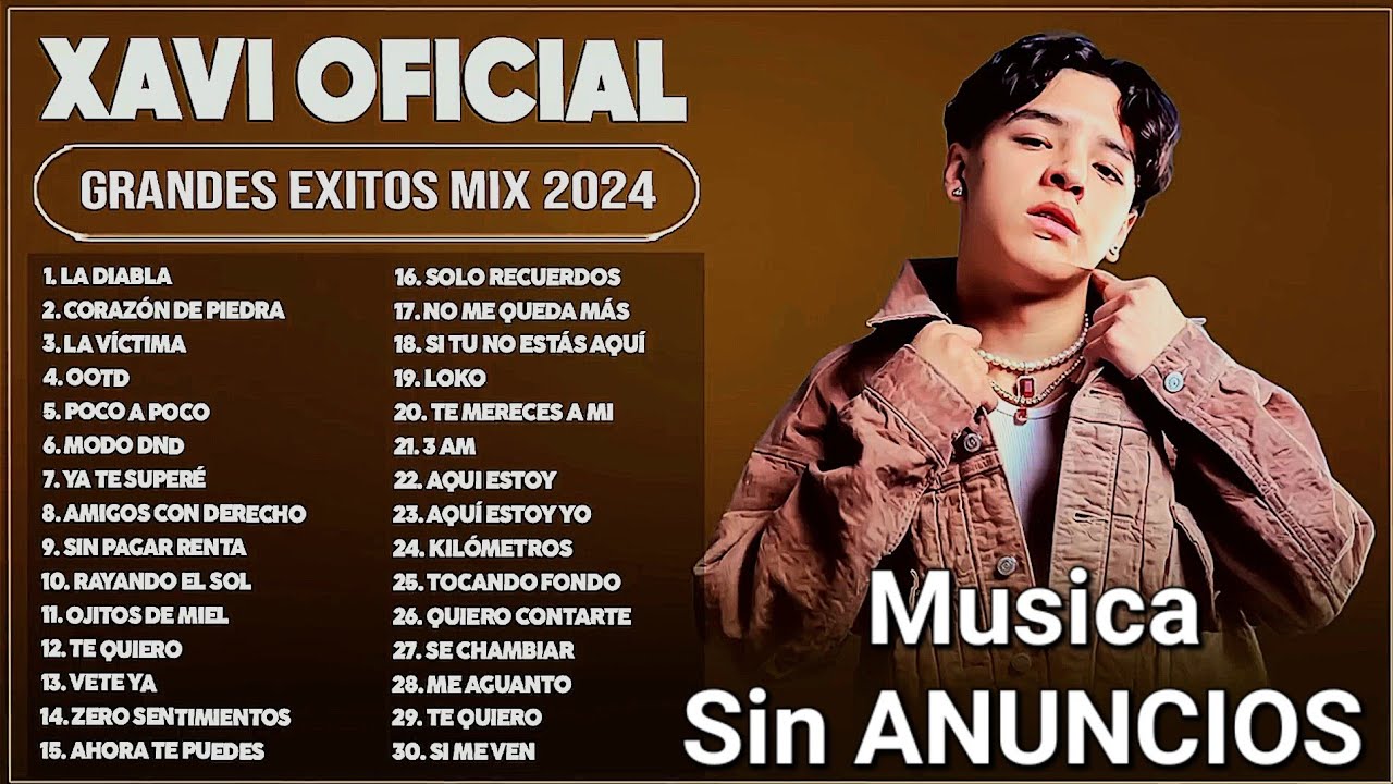 🇲🇽Xavi Mix Grandes Éxitos 2023-2024|La Diabla,La víctima |Lo Mejor De Xavi🇲🇽