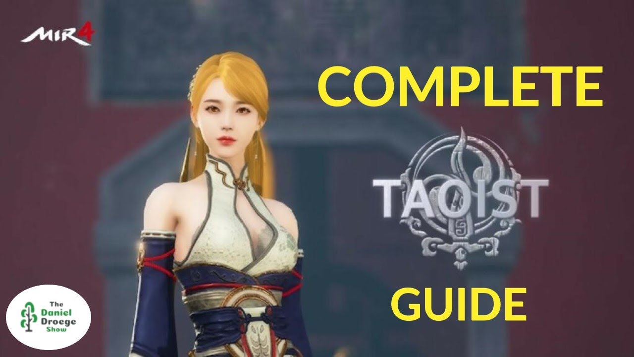Complete Taoist Guide - MIR4
