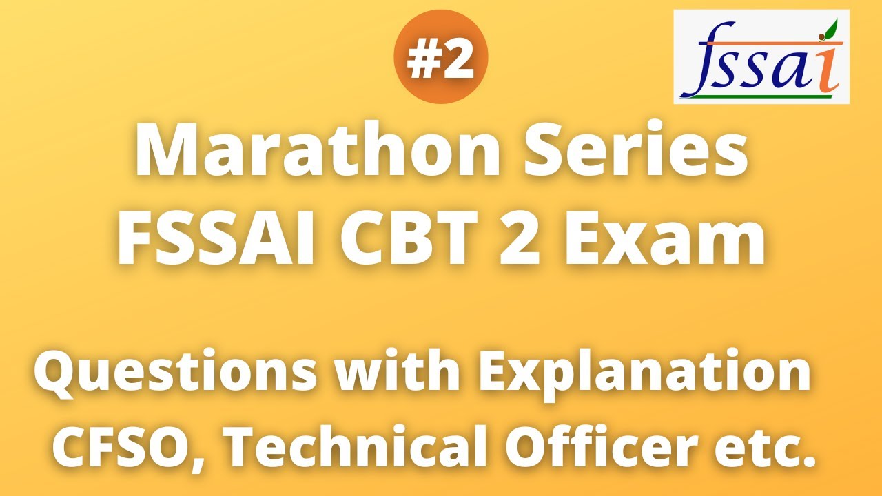 #2 Important MCQs | FSSAI CBT 2 Marathon Series | CFSO, Technical Officer, Assistant